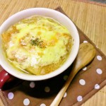 とろ～りチーズのオニオングラタンスープ！ – つくばスゴイ1人暮ら しメシ特集！